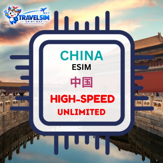 CHINA HIGH-SPEED UNLIMITED DATA TRAVEL ESIM (DY) (CNMX)
