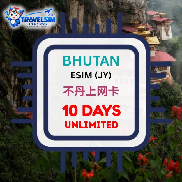 BHUTAN TRAVEL ESIM